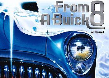 froma buick 8 novel